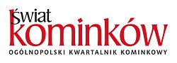 Świat Kominków - ogólnopolski kwartalnik kominkowy